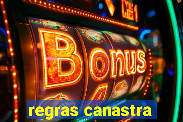 regras canastra